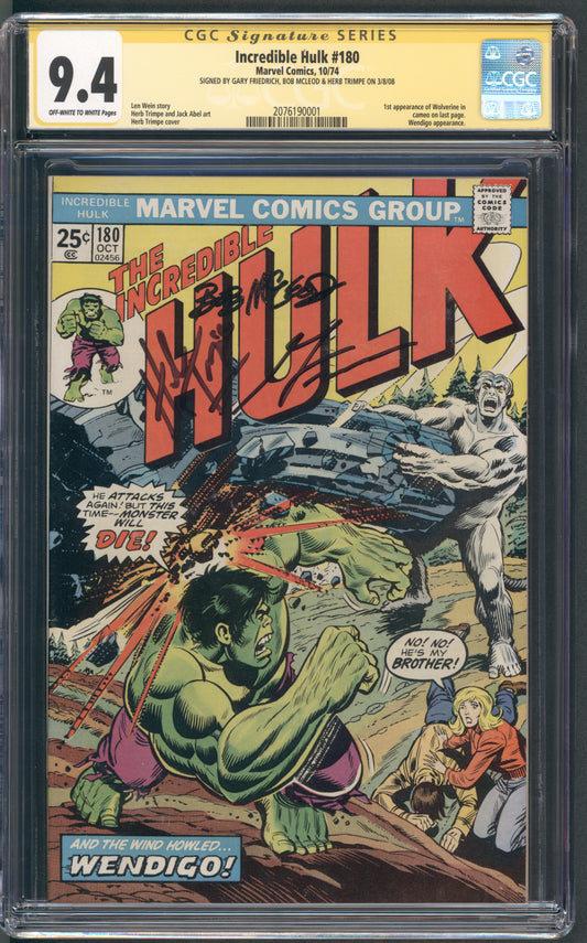 Incredible Hulk #180 /  CGC 9.4 / 3x SS: Friedrich, McCleod, & Trimpe